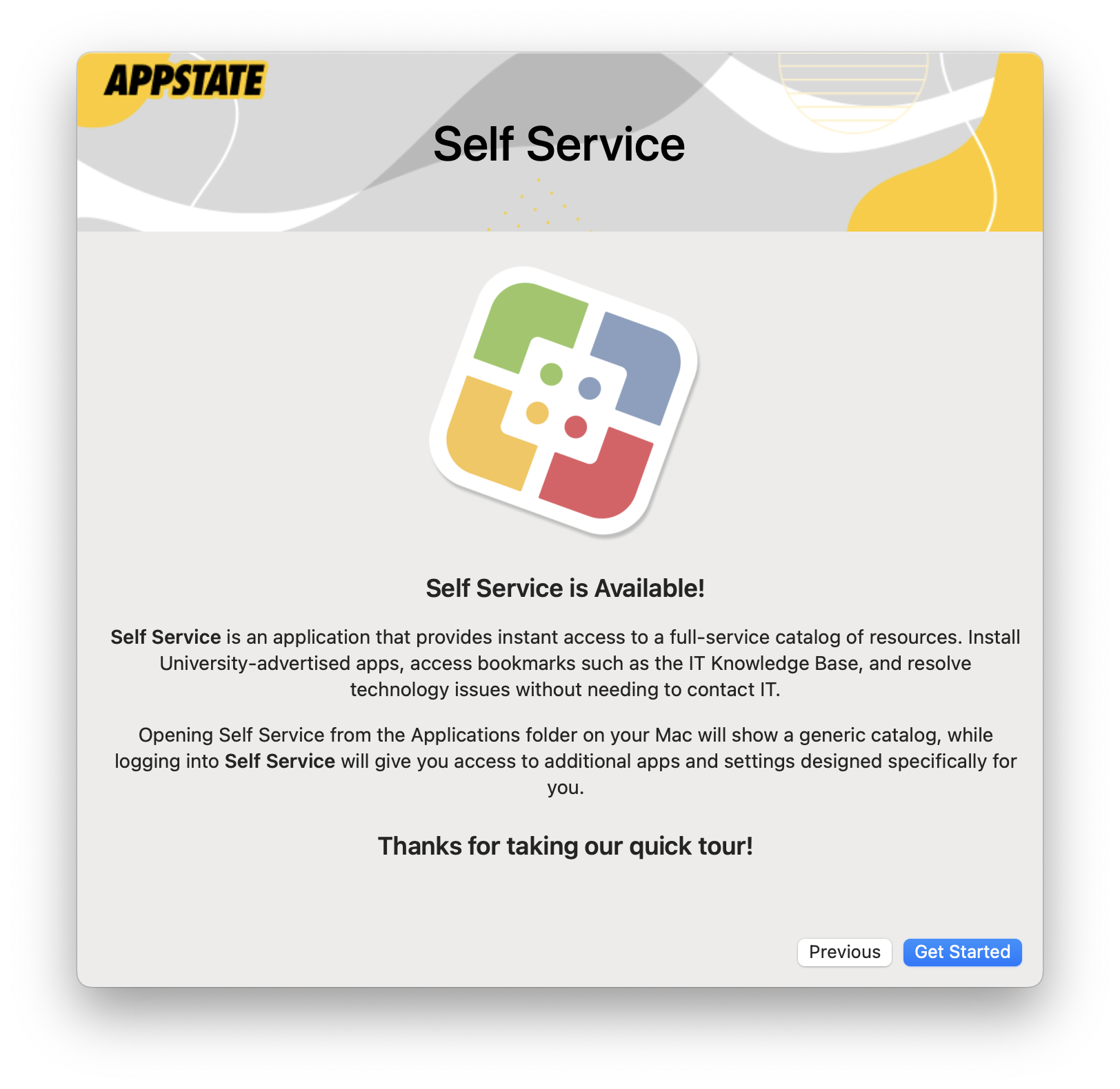 Self Service Getting started with Self Service.