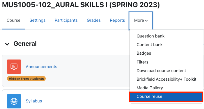 From top course menu select more then from the dropdown menu select course reuse