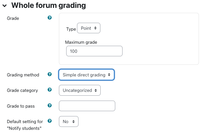 Select your preferred whole forum grading options in this section