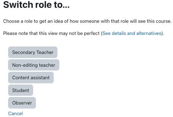 Click Student in the list to switch your view to a user in Student role