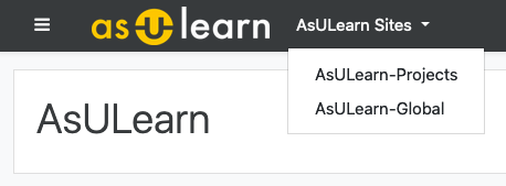 asulearn sites menu in navigation showing asulearn-projects link and asulearn-global link