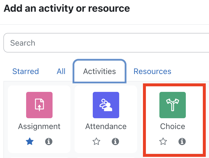 In the activity chooser select Choice