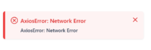 Axios error message.