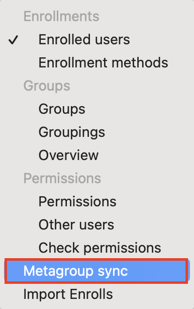 In the enrolled users menu select Metagroup sync