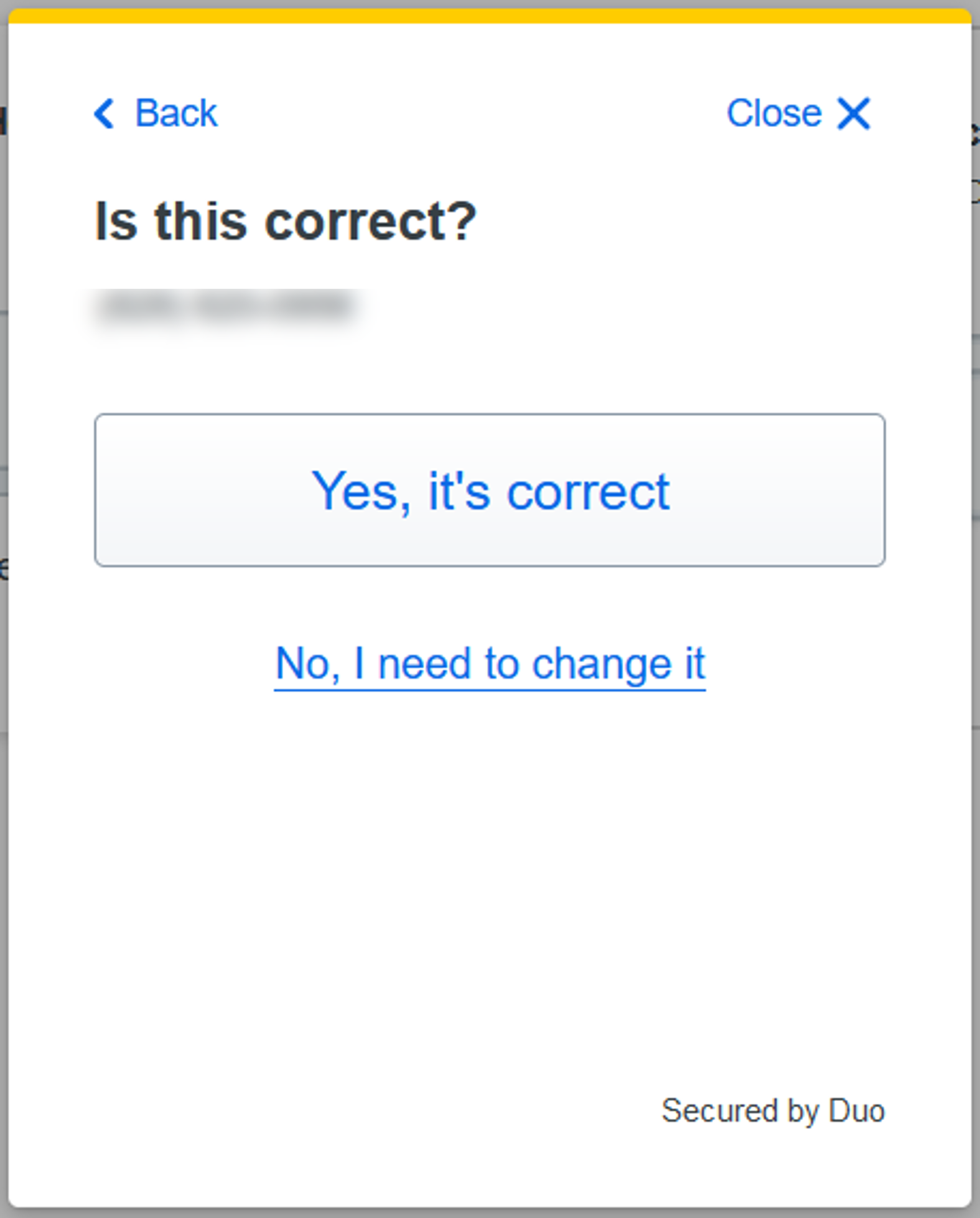 Choosing that the new phone number is correct to continue authentication.