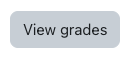 Student's view grades button