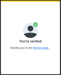 Confirmation verifying that the authentication method has been chosen.